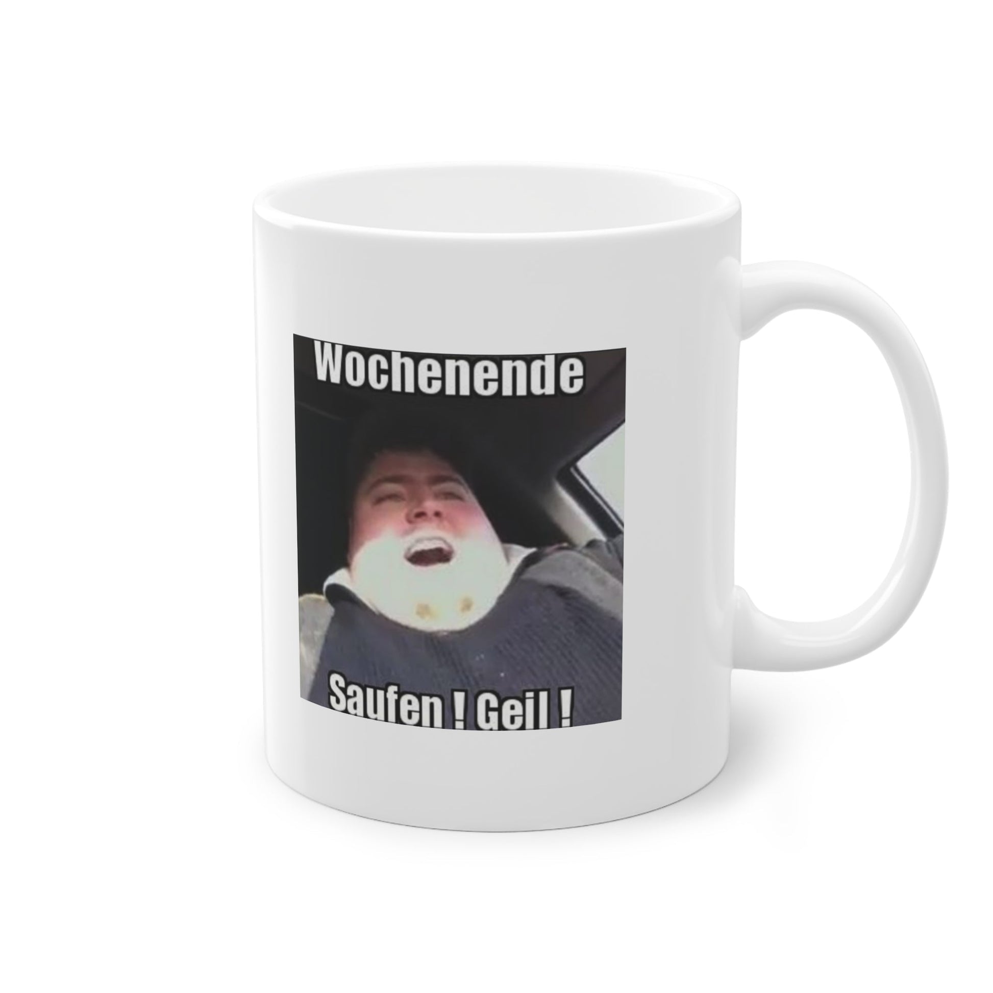 "Wochenende Saufen Geil" Tasse - TassemitGeschmack