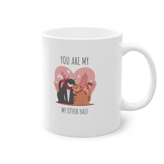 "You are my other half" Tasse - TassemitGeschmack